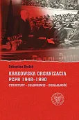 Krakowska organizacja PZPR (1948-1990). Krakowska organizacja PZPR (1948-1990).
