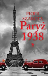 Paryż 1938Paweł Szarota Paryż 1938Paweł Szarota