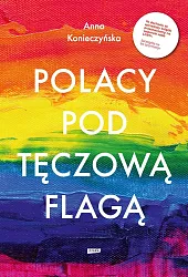 Polacy pod tęczową flagą