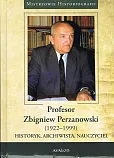 Profesor Zbigniew Perzanowski (1922-1999) Profesor Zbigniew Perzanowski (1922-1999)