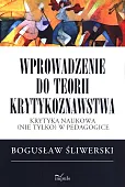 Wprowadzenie do teorii krytykoznawstwa Wprowadzenie do teorii krytykoznawstwa