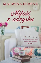 Miłość z odzyskuMalwina Ferenz