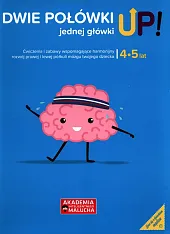 Dwie połówki jednej główki UP! 4-5 lat