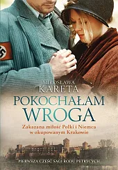 Pokochałam wrogaMirosława Kareta