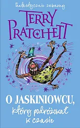 O jaskiniowcu który podróżował w czasieTerry Pratchett