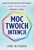 Moc Twoich intencji