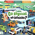 Co słychać na lotnisku? Oglądaj poznawaj zapamiętuj
