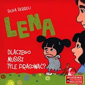 Lena Dlaczego musisz tyle pracowaćSilvia Serreli