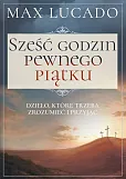 Sześć godzin pewnego piątku