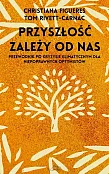 Przyszłość zależy od nas Przyszłość zależy od nas