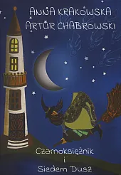 Czarnoksiężnik i Siedem DuszAnna Krakowska
