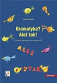 Gramatyka? Ależ tak! Ćwiczenia gramatyczne dla poziomu A2