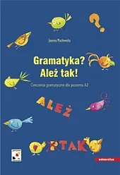 Gramatyka? Ależ tak! Ćwiczenia gramatyczne dla,Joanna Machowska