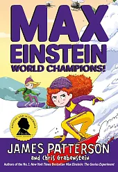 Max Einstein World Champions!James Patterson Max Einstein World Champions!James Patterson