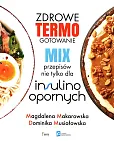 Zdrowe termogotowanie Mix przepisów nie tylko dla insulinoopornych