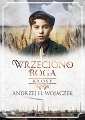 Wrzeciono Boga KłosyH.Andrzej Wojaczek