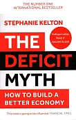 The Deficit Myth The Deficit Myth