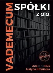 Vademecum spółki z o.o.Justyna Broniecka Vademecum spółki z o.o.Justyna Broniecka