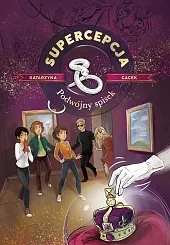 Supercepcja Podwójny spisekKatarzyna Gacek