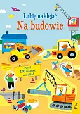 Lubię naklejać Na budowie