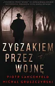 Zygzakiem przez wojnę