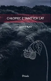 Chłopiec z tamtych latJanina Katz