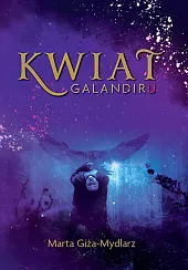 Kwiat Galandiru Kwiat Galandiru