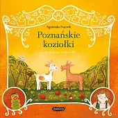 Legendy polskie Poznańskie koziołkiAgnieszka Frączek