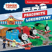 Pracowite lokomotywy Tomek i przyjaciele