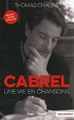 Cabrel, une vie en chanson Cabrel, une vie en chanson