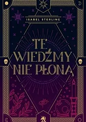 Te wiedźmy nie płonąIsabel Sterling
