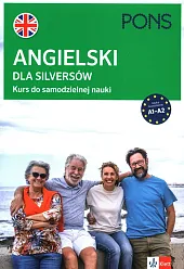 Angielski dla Silversów A1-A2 Angielski dla Silversów A1-A2