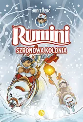 Rumini 2. Szronowa koloniaJudit Berg