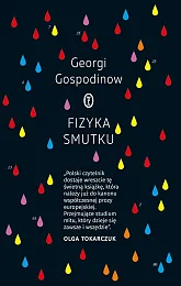 Fizyka smutkuGeorgi Gospodinow