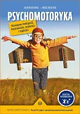 Psychomotoryka Rozwijanie inteligencji kreatywności rezyliencji i mądrości Psychomotoryka Rozwijanie inteligencji kreatywności rezyliencji i mądrości