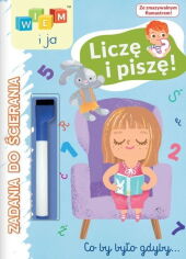 Wiem i ja Zadania do ścierania Liczę i piszę Wiem i ja Zadania do ścierania Liczę i piszę