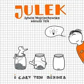 Julek i cały ten biznesSylwia Wojciechowska