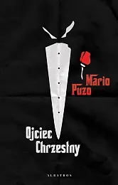 Ojciec ChrzestnyMario Puzo Ojciec ChrzestnyMario Puzo