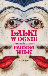 Lalki w ogniuPaulina Wilk