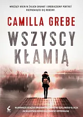 Wszyscy kłamiąCamilla Grebe