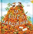 Za dużo marchewek