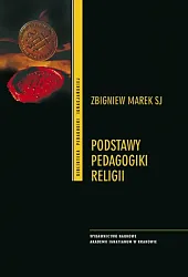 Podstawy pedagogiki religiiZbigniew Marek
