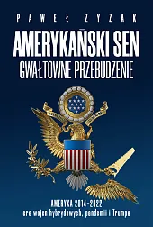 Amerykański sen gwałtowne przebudzenie Amerykański sen gwałtowne przebudzenie