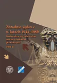 Zbrodnie sądowe w latach 1944-1989 Zbrodnie sądowe w latach 1944-1989