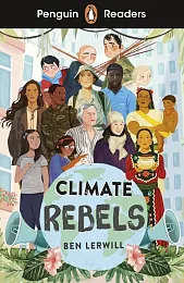 Penguin Readers Level 2 Climate RebelsBen Lerwill