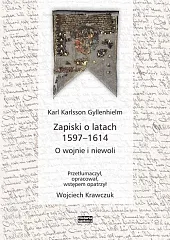 Zapiski o latach 1597-1614Karlsson Gyllenhielm Karl Zapiski o latach 1597-1614Karlsson Gyllenhielm Karl