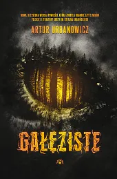 GałęzisteArtur Urbanowicz GałęzisteArtur Urbanowicz