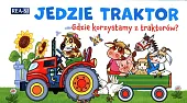 Jedzie traktor rozkładanka Jedzie traktor rozkładanka