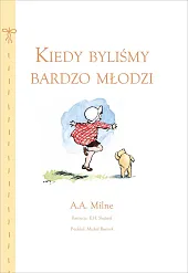 Kiedy byliśmy bardzo młodziAlexander Milne Alan