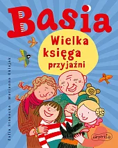 Basia Wielka księga przyjaźniZofia Stanecka